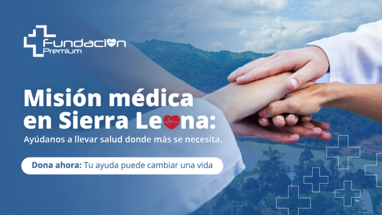 Primera Misión Médica de la Fundación Clínica Premium en Sierra Leona: Salud para quienes más lo necesitan.
